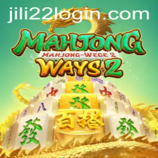 Exploring MahjongWays2 and the Rise of Jili22