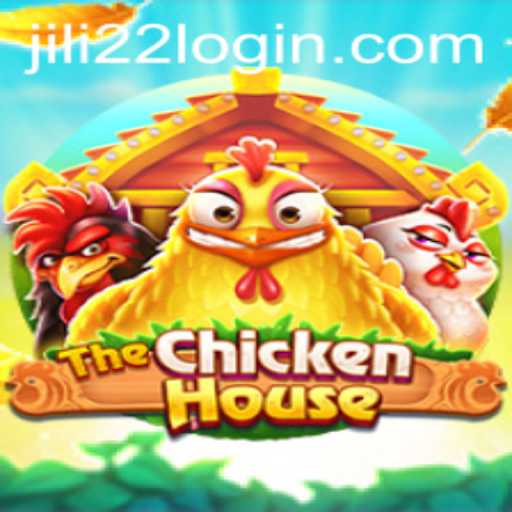 TheChickenHouse: An Engaging Game with Jili22
